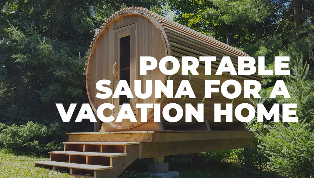portable sauna for a vacation home
