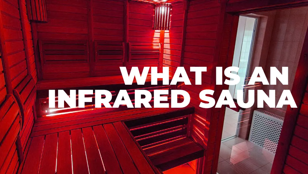 What is Infrared Sauna